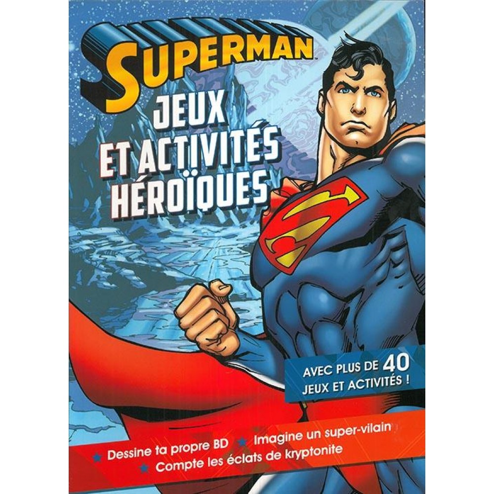 superman/ jeu et act heroique