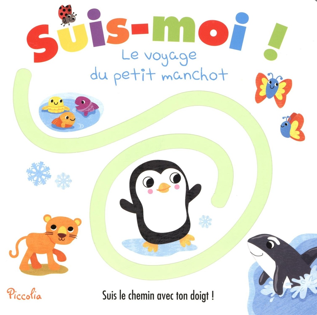 Suis-moi / Voyage manchot