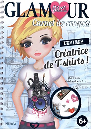 Glamour girl carnet creatrice de t-shirt
