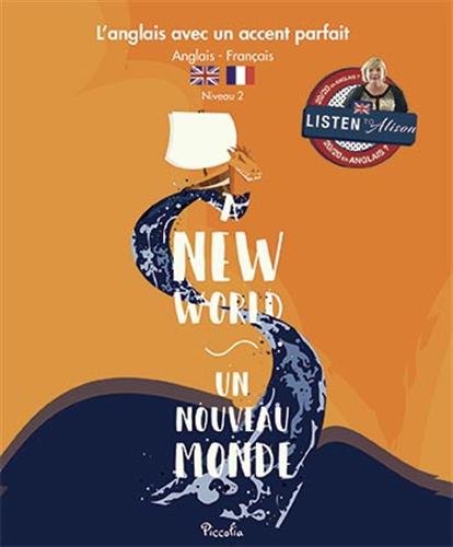 Angl avec accent parfait / a new world