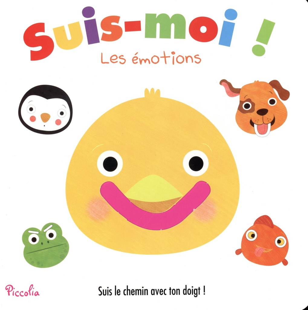 Suis-moi / Les émotions