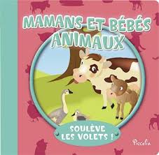 Soulevé les volets - Maman et bebes animaux