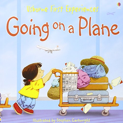 First Experiences: Going On A Plane