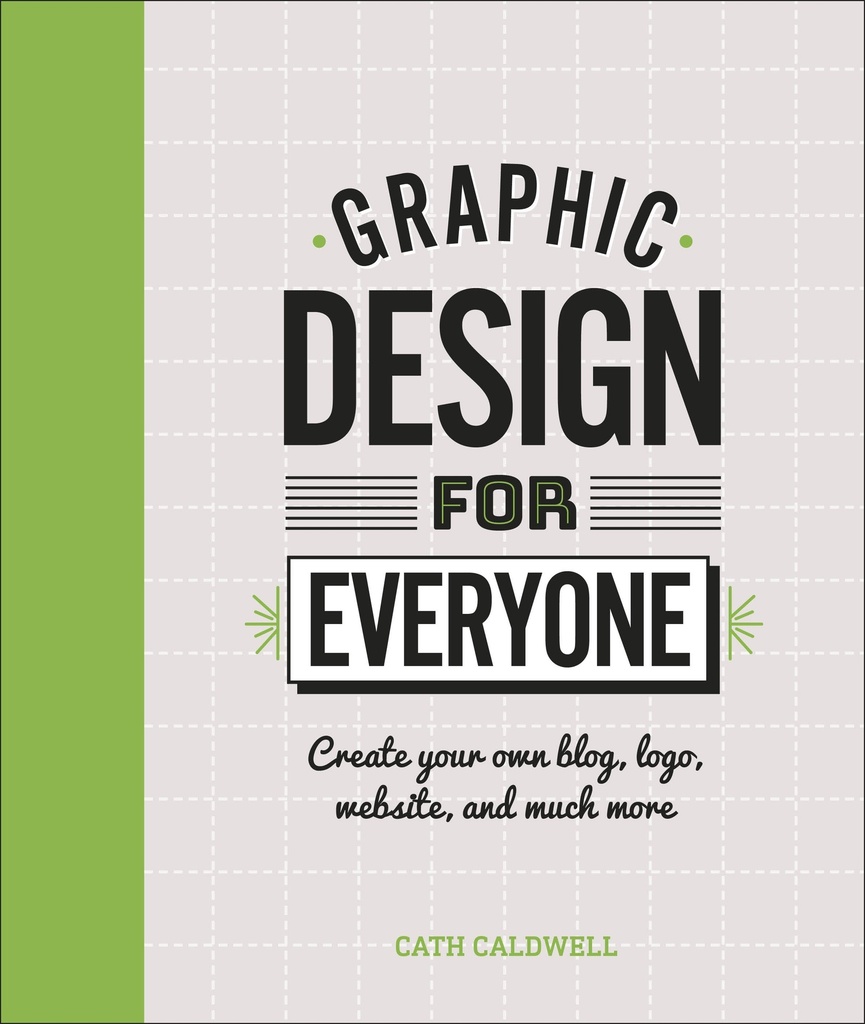 Graphic Design For Everyone