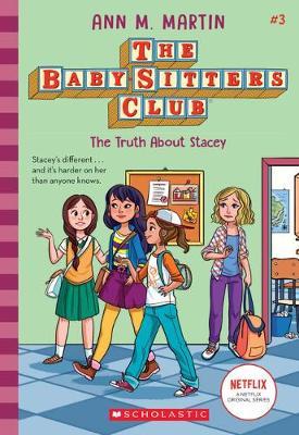 The Truth About Stacey (The Baby-sitters Club, 3)