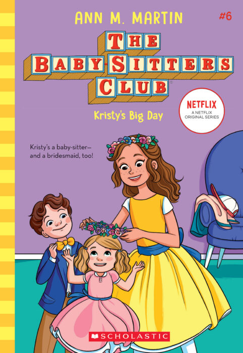 Kristy's Big Day (The Baby-sitters Club, 6)