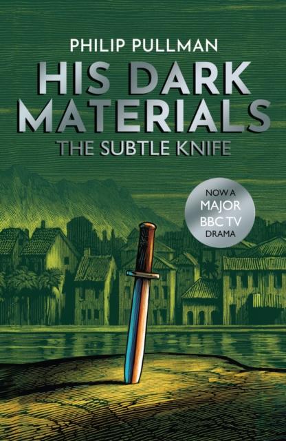 The Subtle Knife (His Dark Materials)