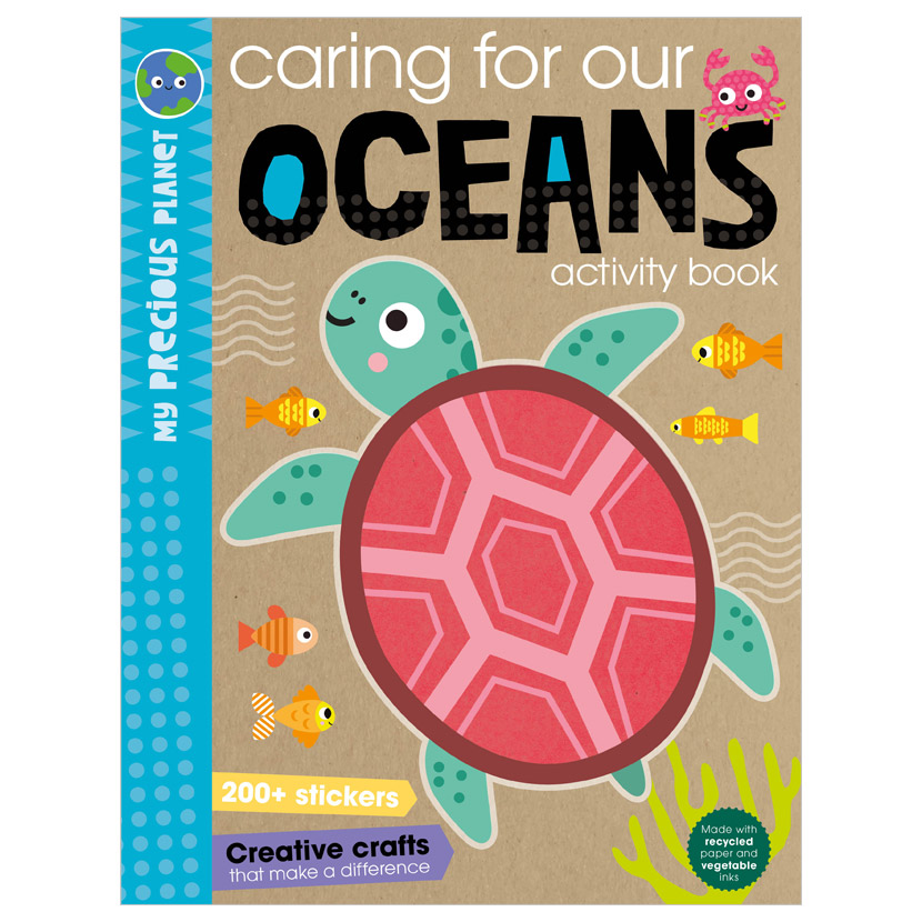 My Precious Planet Caring for Our Oceans Activity Book