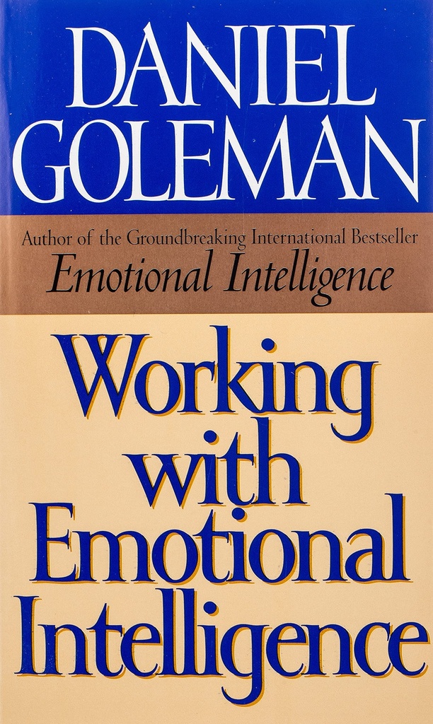 WORKING WITH EMOTIONAL INTELLIGENCE