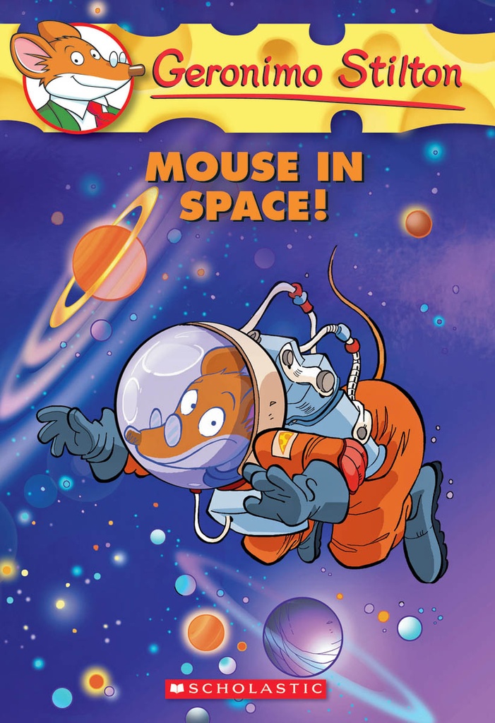 Geronimo Stilton #52: Mouse in Space!