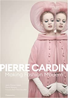 Pierre Cardin: Making Fashion Modern