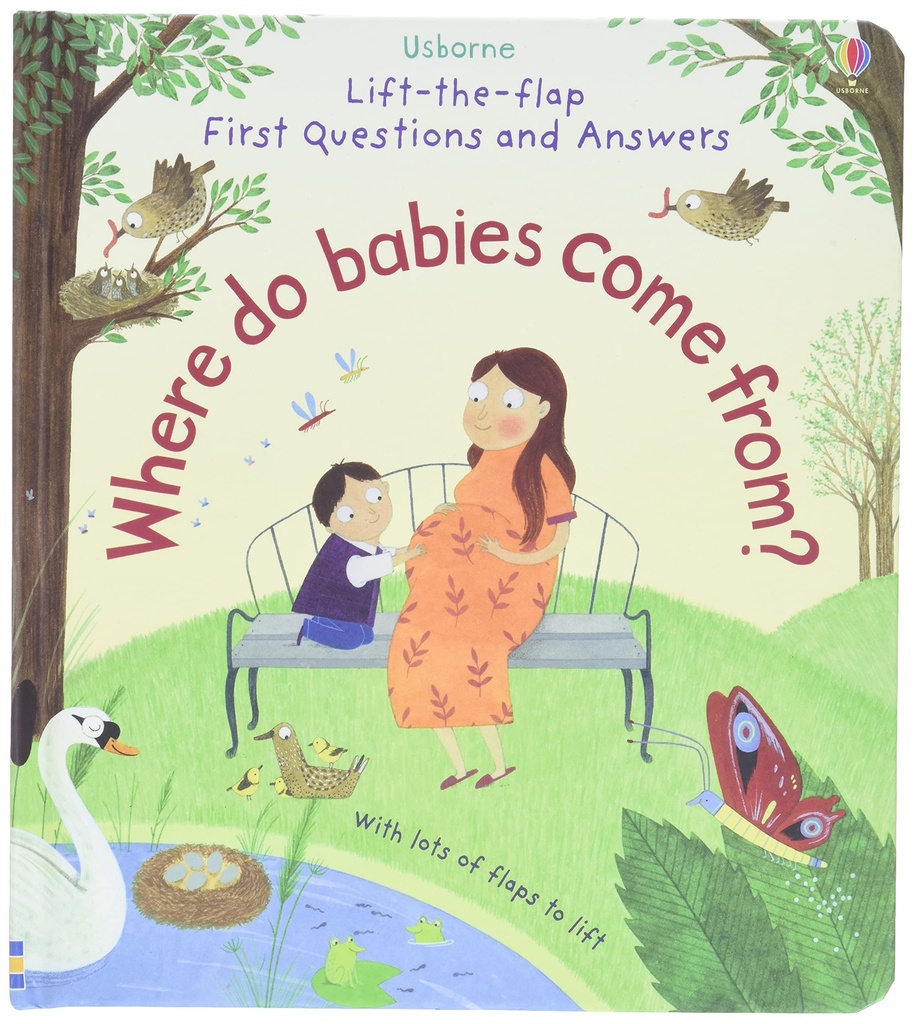 First Questions and Answers: Where do babies come from?