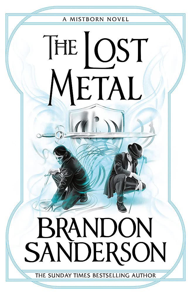 The Lost Metal: Mistborn Book Seven