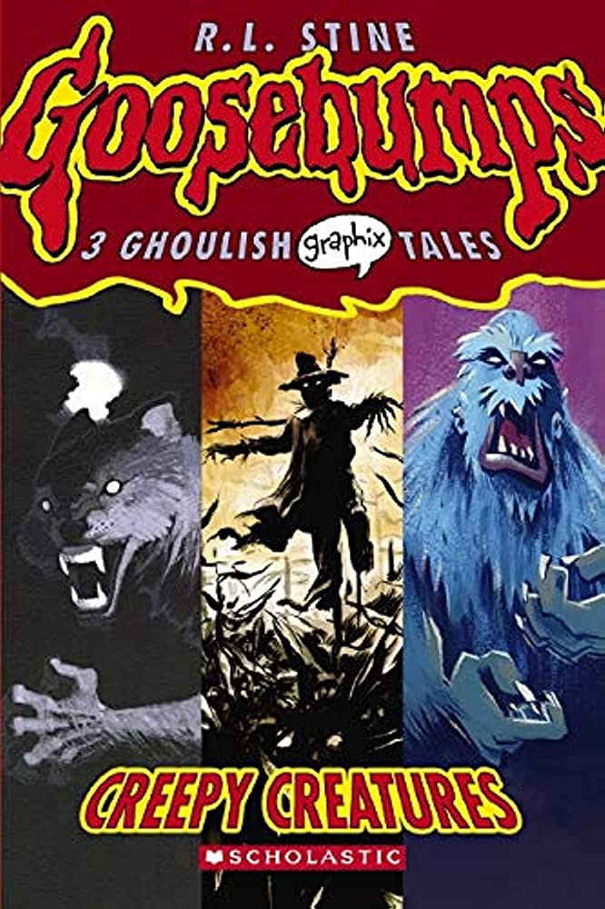 Goosebumps Graphix: #1 Creepy Creatures