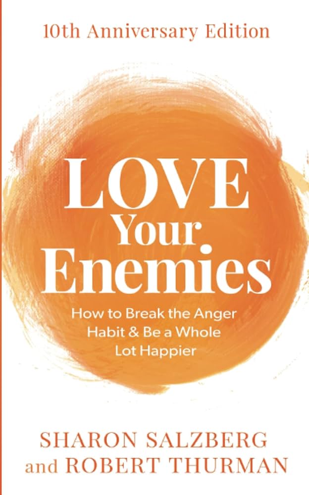 Love Your Enemies