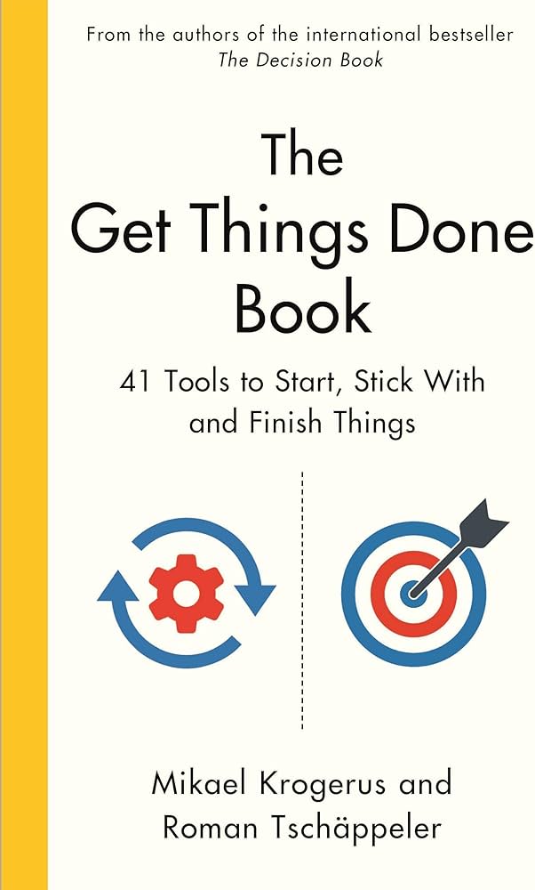 The Get Things Done Book