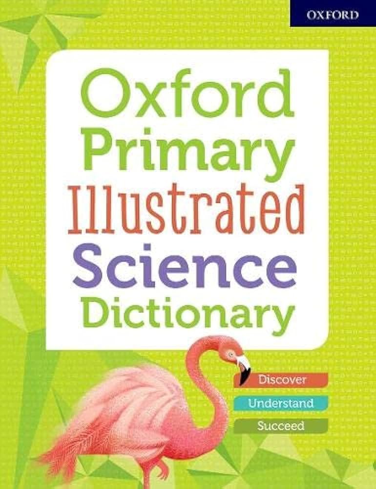 Oxford Primary Illustrated Science Dictionary 