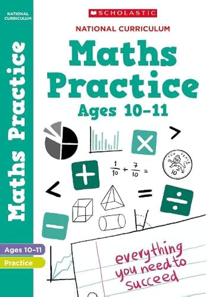 Maths Practice Ages 10-11 - National Curriculum Maths Practice Year 6