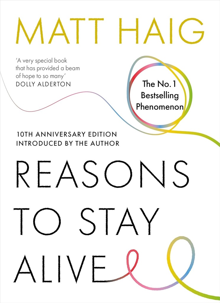 Reasons to Stay Alive