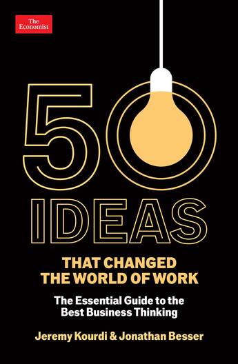 50 Ideas that Changed the World of Work