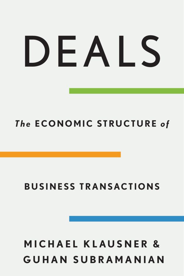 Deals
The Economic Structure of Business Transactions
