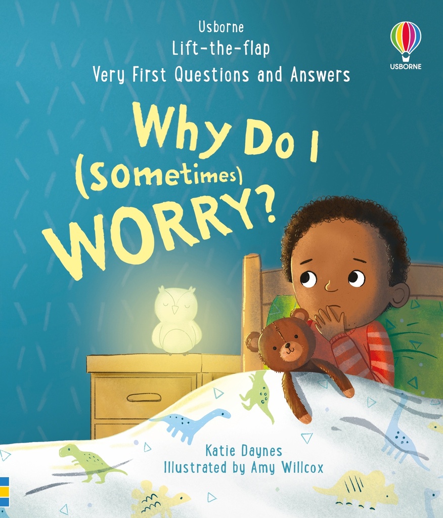 Lift-the-flap Very First Questions and Answers: Why do I (sometimes) Worry?