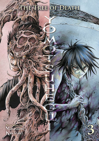 The Tree of Death: Yomotsuhegui Vol. 3 (Yomotsuhegui: Scions of the Underworld)