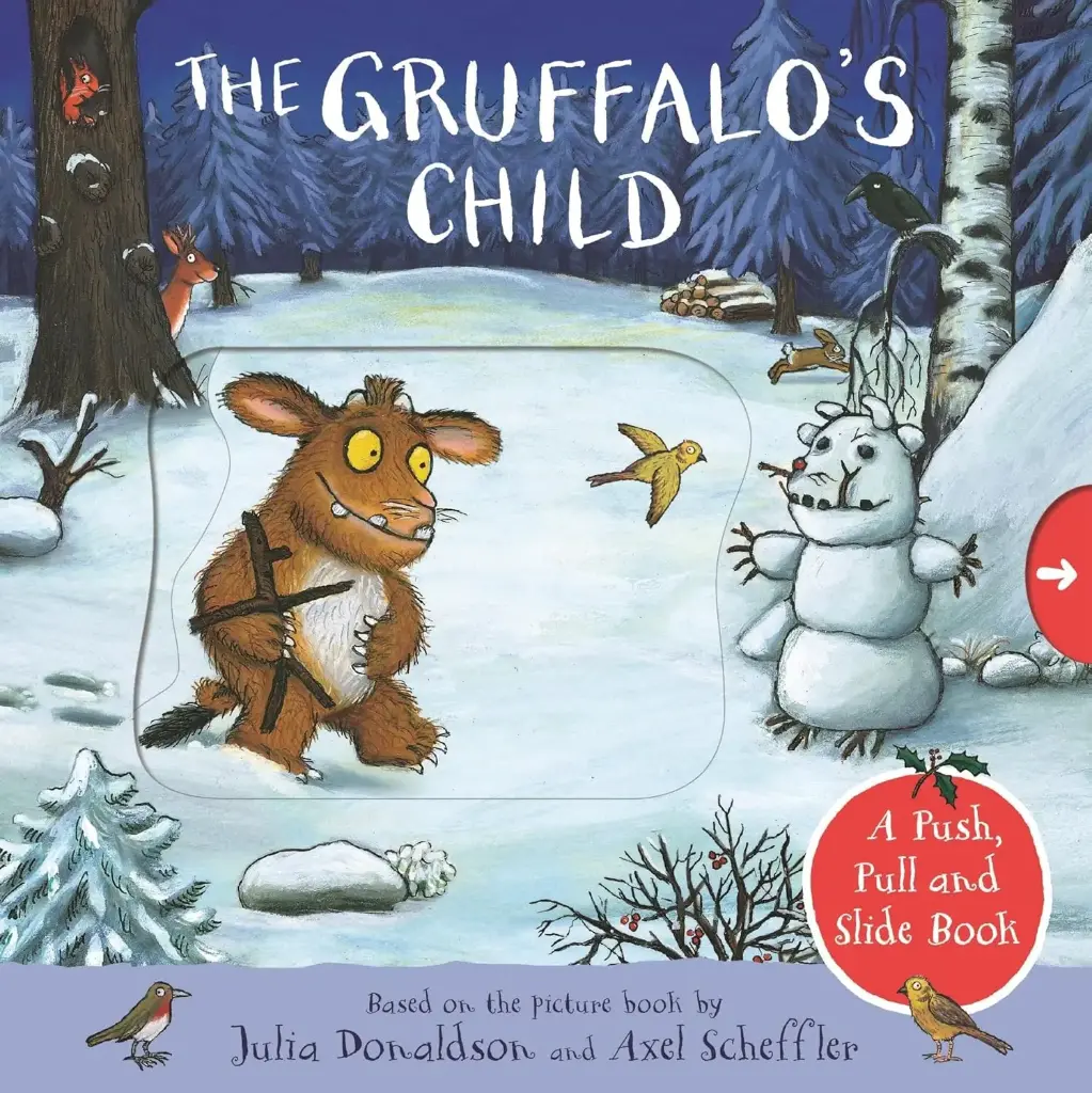 The Gruffalo’s Child: A Push, Pull and Slide Book (20th Anniversary Edition)