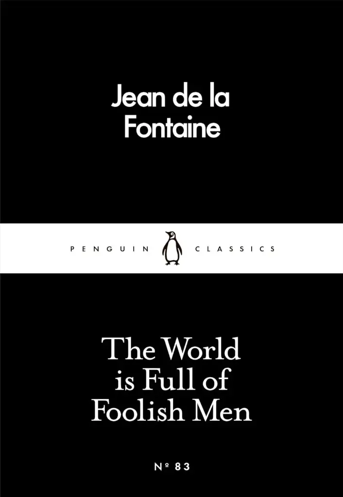 The World is Full of Foolish Men