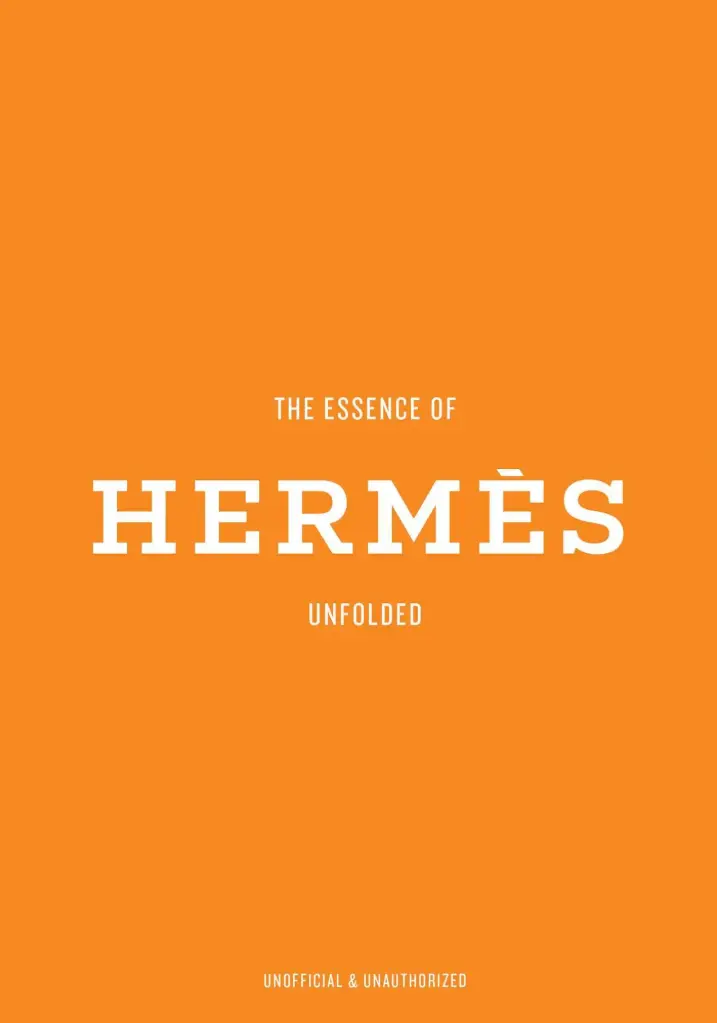 The Essence of Hermès: Unfolded
