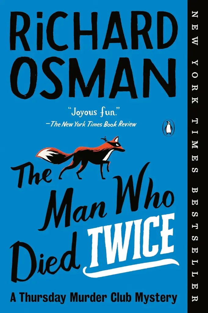 The Man Who Died Twice: The Thursday Murder Club