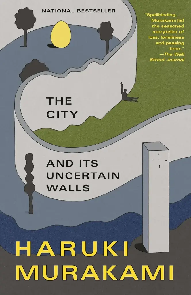 The City and Its Uncertain Walls: A Novel