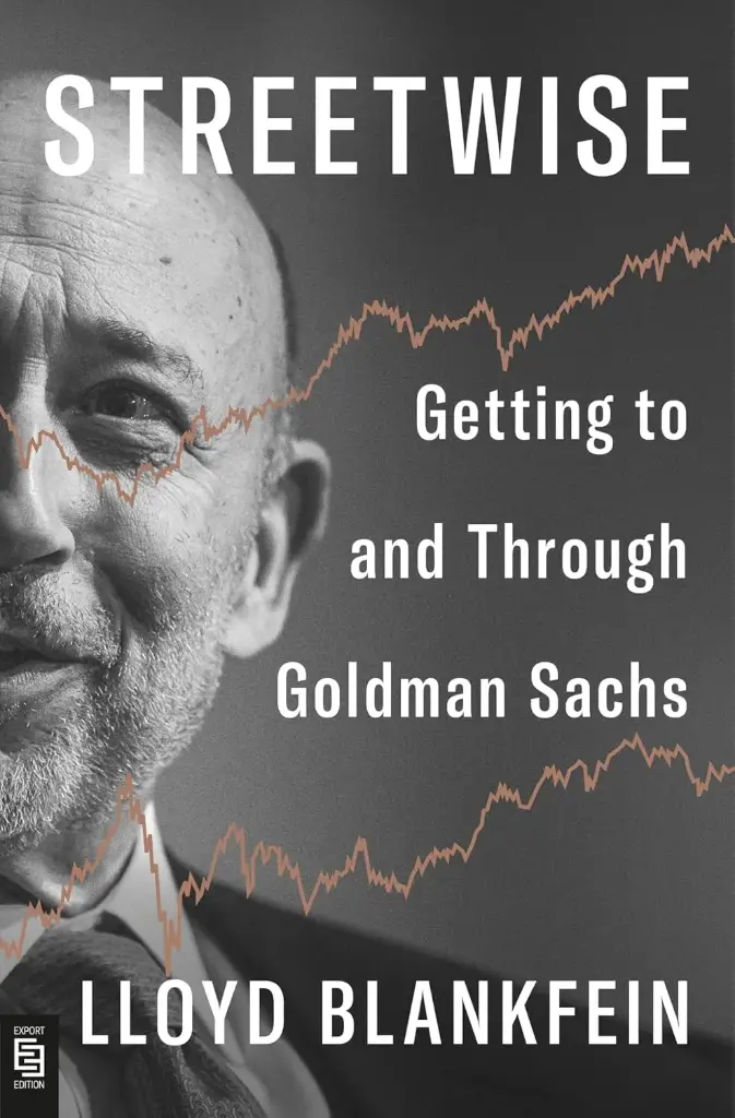 Streetwise: Getting To and Through Goldman Sachs