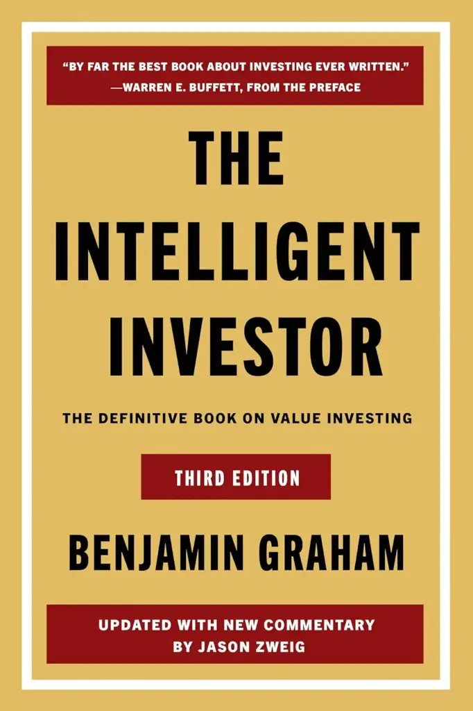 The Intelligent Investor: The Definitive Book on Value Investing