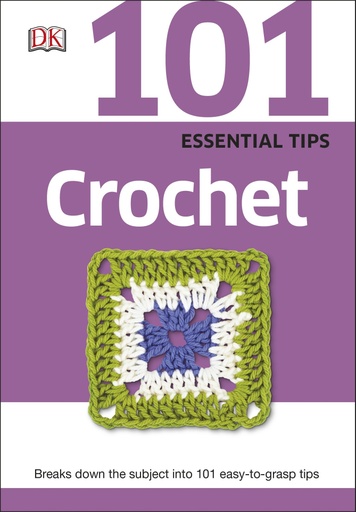 [9780241014721] 101 Essential Tips Crochet