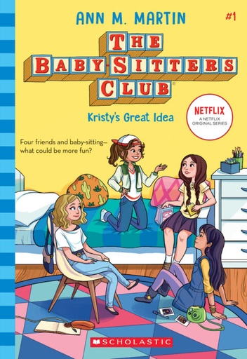 [9781338642209] Kristy's Great Idea (The Baby-sitters Club, 1)