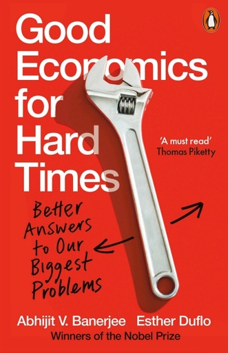 [9780141986197] Good Economics for Hard Times