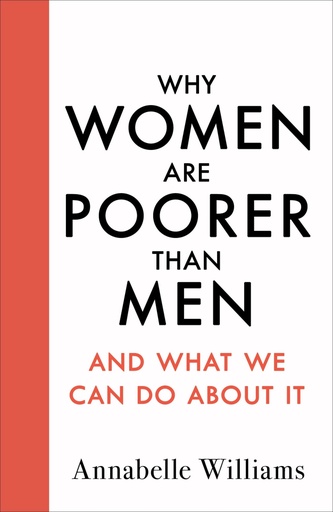 [9780241438336] Why Women Are Poorer Than Men and What We Can Do About It