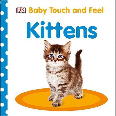 [9780241273142] Baby Touch and Feel Kittens