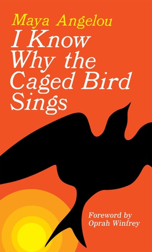 [9780345514400] I KNOW WHY CAGED BIRD SINGS
