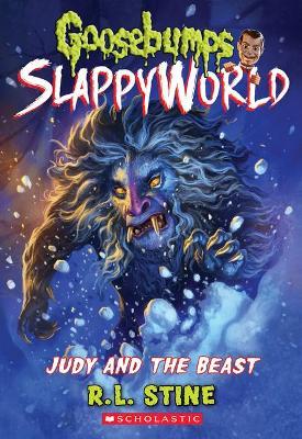 [9781338752144] Judy and the Beast (Goosebumps SlappyWorld #15)