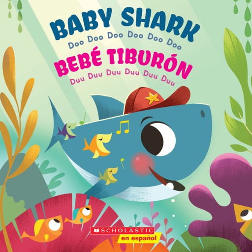 [9781338601121] Baby Shark / Bebé Tiburón