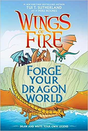 [9781338634778] Forge Your Dragon World: A Wings of Fire Creative Guide