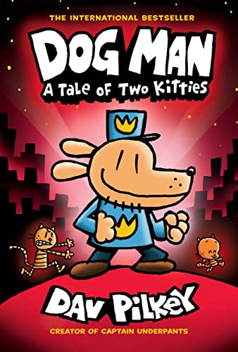 [9781338741056] Dog Man: A Tale of Two Kitties (Dog Man #3)