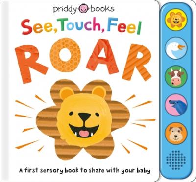 [9780312530129] See, Touch, Feel: Roar