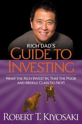 [9781612680200] Rich Dad's Guide to Investing
