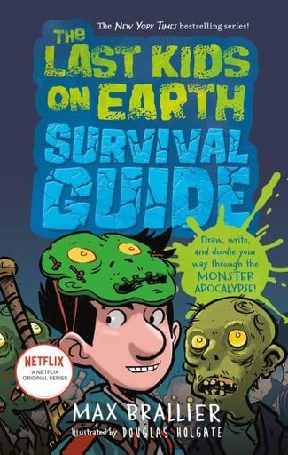 [9781984835406] The Last Kids on Earth Survival Guide