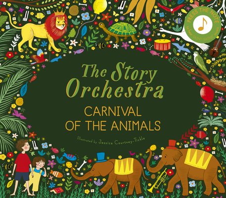 [9780711249523] The Story Orchestra: Carnival of the Animals