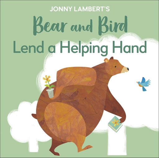 [9780241533451] Jonny Lambert's Bear and Bird: Lend a Helping Hand