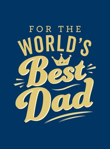 [9781787836563] For the World's Best Dad